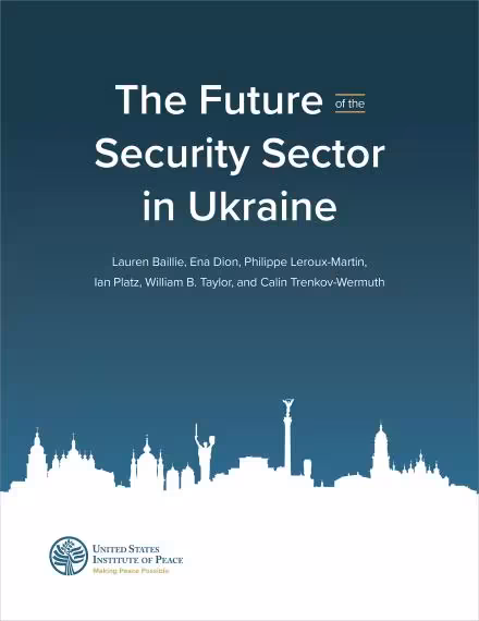The Future of the Security Sector in Ukraine report cover