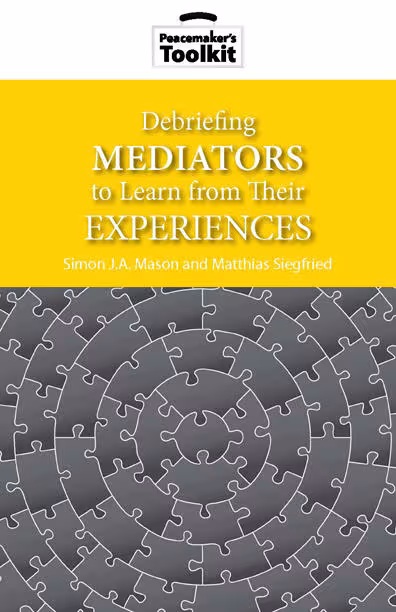 Debriefing Mediators to Learn from Their Experiences
